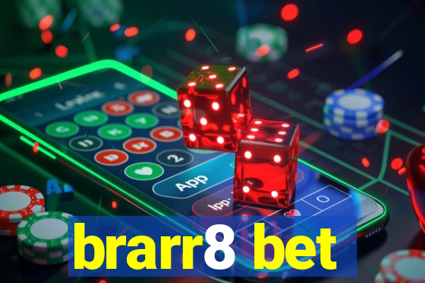 brarr8 bet